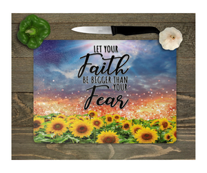 Glass Cutting Board Kitchen Prep Display Home Decor Gift Housewarming Faith Bigger Than Fear Sunflower Field