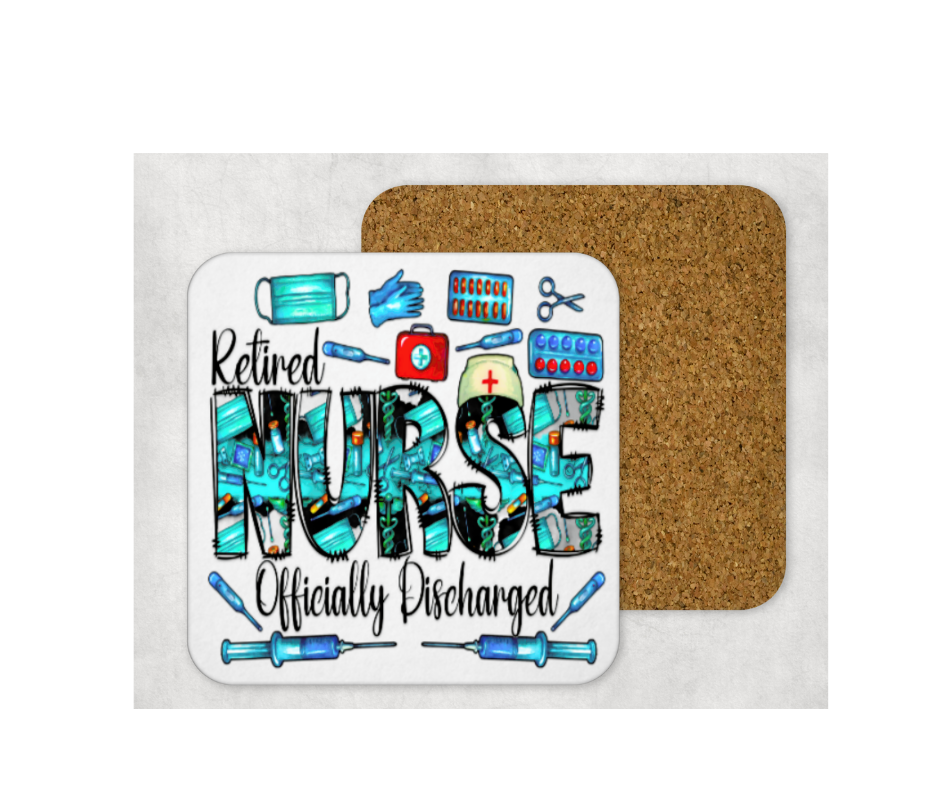 Hardboard Cork Back Single One Square Coaster Gift Housewarming Home Retired Nurse Officially Discharged Occupation